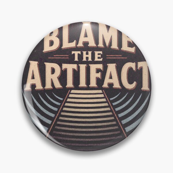 Item preview, Blame The Artifact Sonography Image Quality Badge designed and sold by BoosterShop.