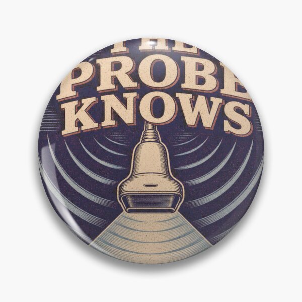 Item preview, The Probe Knows Section Plane Sonography Emblem designed and sold by BoosterShop.