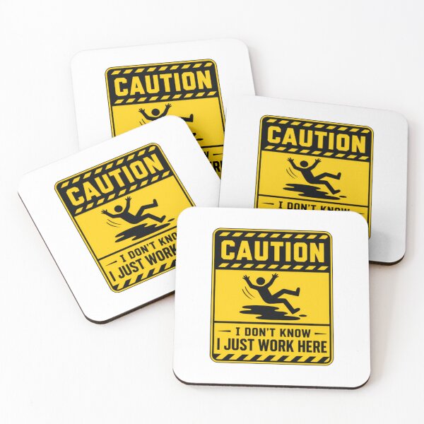 Item preview, Caution - I Don't Know I Just Work Here Funny Workplace Humor Employee Sarcasm designed and sold by SkeletonsDanger.