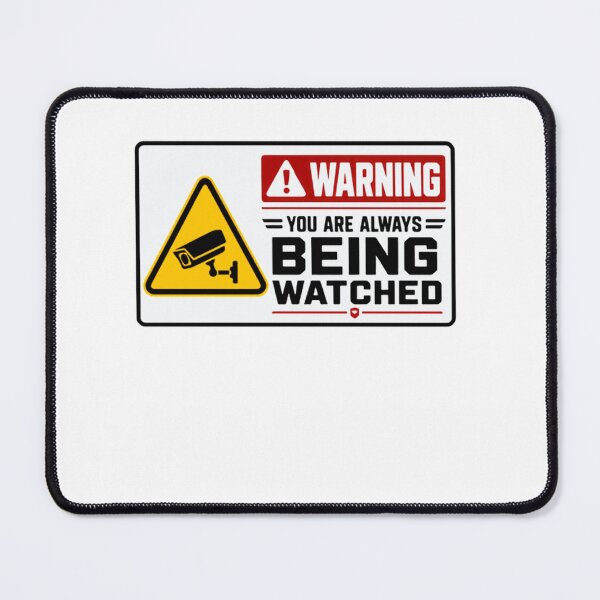 Item preview, Warning You Are Always Being Watched Surveillance Security Humor designed and sold by SkeletonsDanger.