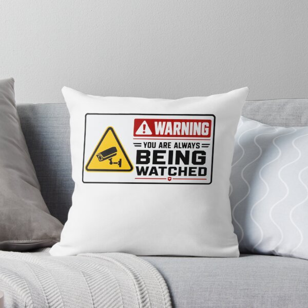 Item preview, Warning You Are Always Being Watched Surveillance Security Humor designed and sold by SkeletonsDanger.