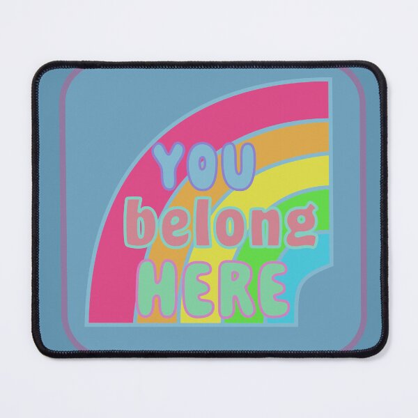 Item preview, you belong here designed and sold by hello readers.