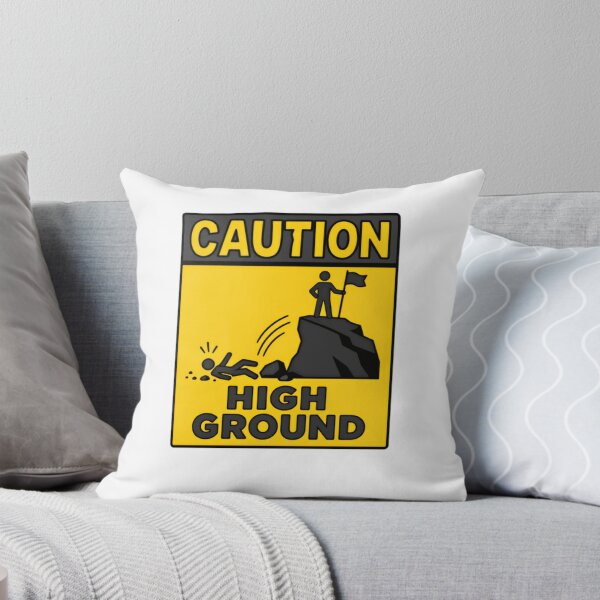 Item preview, Caution High Ground Star Wars Quote Meme Fan designed and sold by SkeletonsDanger.