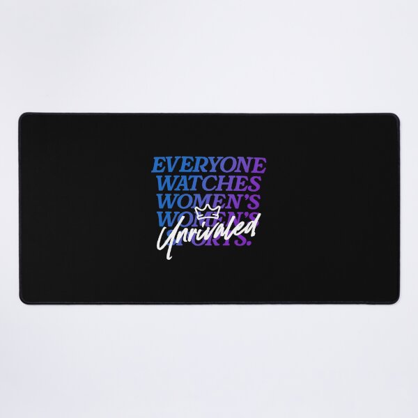 Item preview, Everyone Watches Womens Sports Unrivaled designed and sold by TabethaWedlock.