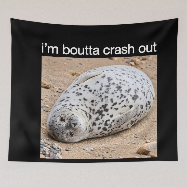 Item preview, I'm Boutta Crash Out Silly Seal Meme designed and sold by LASTIQUE-dd.