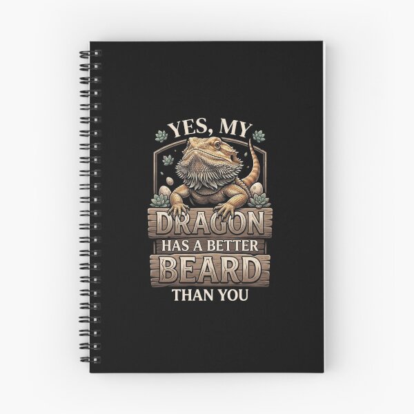 Item preview, Yes My Dragon Has a Better Beard Than You Funny Reptile Quote designed and sold by Ostericaimusa.
