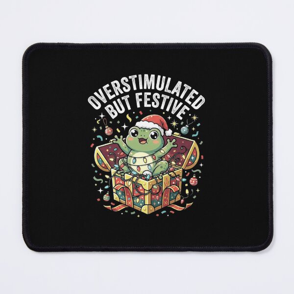 Item preview, Overstimulated but Festive Frog Christmas Humor Design designed and sold by MiALopezArt.