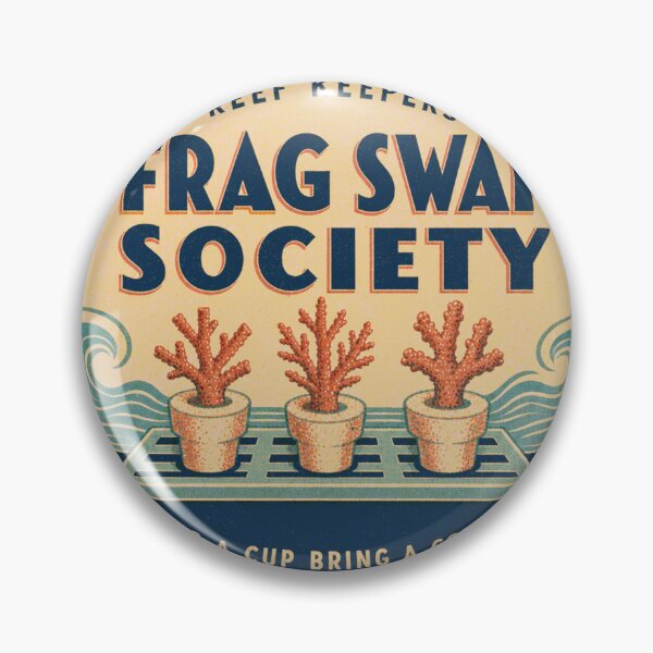 Item preview, Frag Swap Society Reef Aquarium Coral Badges designed and sold by BoosterShop.