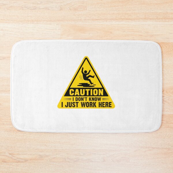 Item preview, Caution I Don't Know I Just Work Here Funny Workplace Job Sarcasm Coworker Employee designed and sold by SkeletonsDanger.