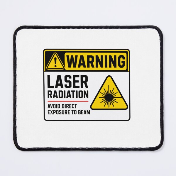 Item preview, Warning Laser Radiation Avoid Direct Exposure To Beam Safety Scientist Engineer designed and sold by SkeletonsDanger.