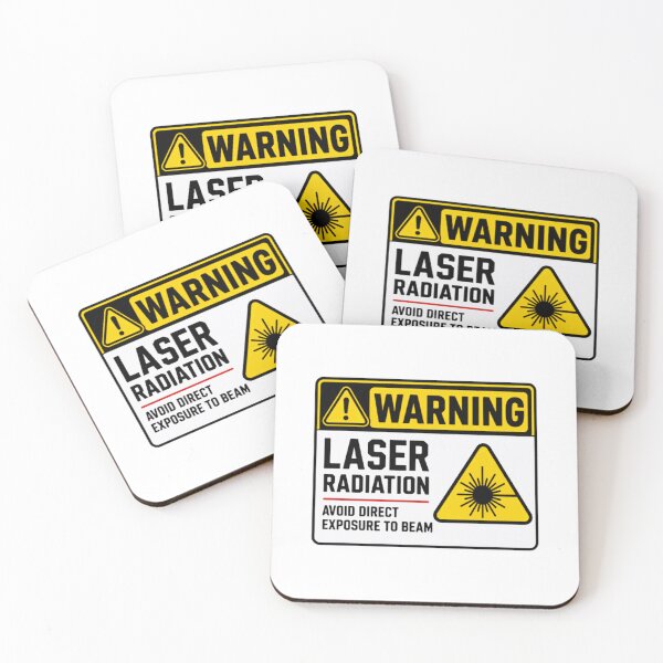 Item preview, Warning Laser Radiation Avoid Direct Exposure To Beam Safety Scientist Engineer designed and sold by SkeletonsDanger.