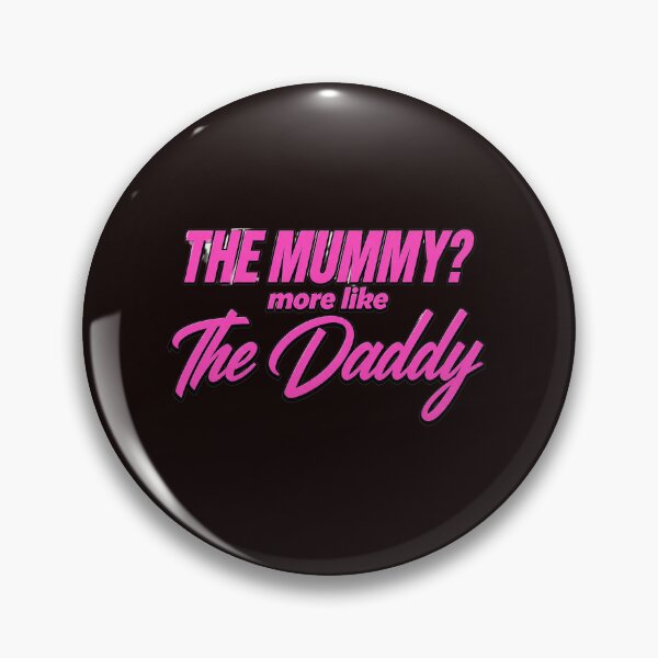 Item preview, The Mummy? More Like The Daddy Rick O'Connell designed and sold by FlipStrawSpot.