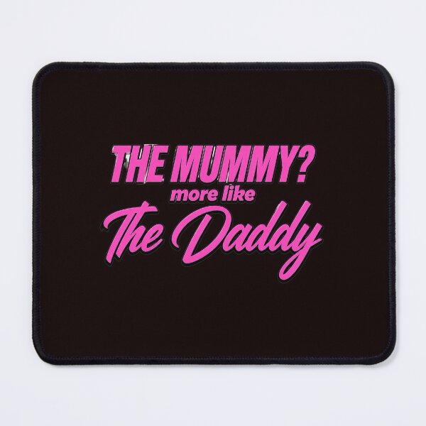 Item preview, The Mummy? More Like The Daddy Rick O'Connell designed and sold by FlipStrawSpot.