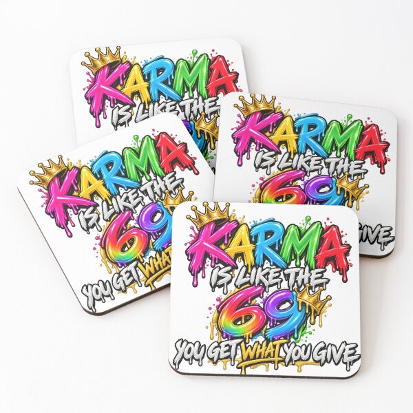 Item preview, Karma Is Like 69 – You Get What You Give designed and sold by TinyWeird.