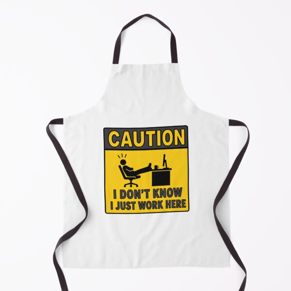 Item preview, Caution I Don't Know I Just Work Here Office Humor Coworker Employee designed and sold by SkeletonsDanger.
