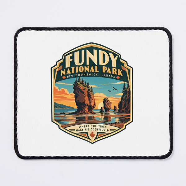 Item preview, Fundy National Park New Brunswick Canada Where The Tides Make A Bigger World Travel Souvenir designed and sold by Simsimah26Parks.