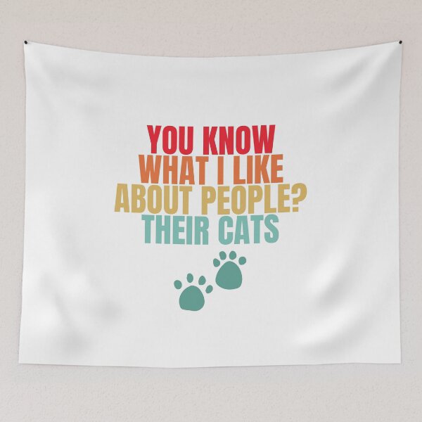 Item preview, You know what i like about people? their cats designed and sold by Dondonmart.