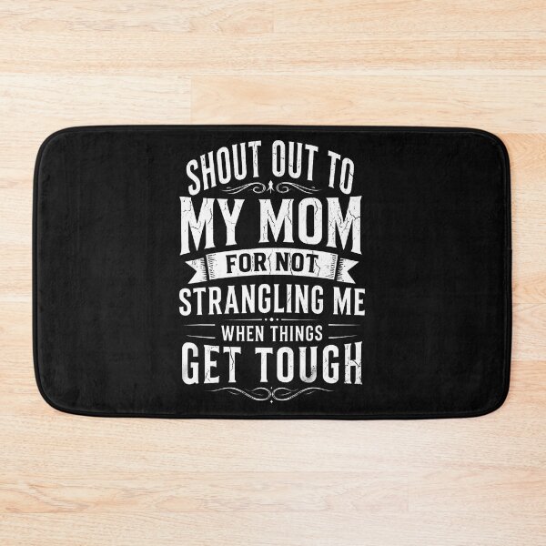 Item preview, Funny Shout Out To My Mom For Not Strangling Me Mother'S Day designed and sold by Chromatic-Cubes.