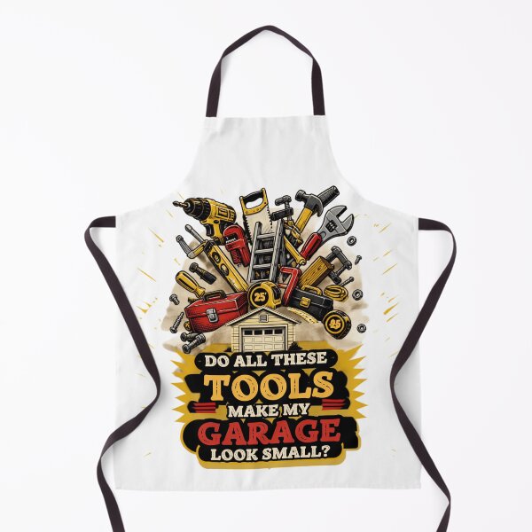 Item preview, Do All These Tools Make My Garage Look Small  designed and sold by DesignsForThee.