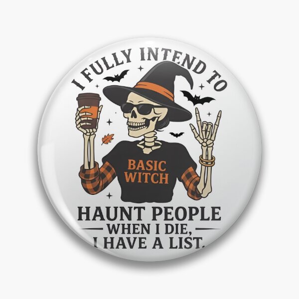 Item preview, I Fully Intend To Haunt People When I Die, I Have A List designed and sold by gidel-sales.