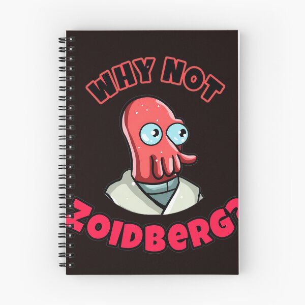 Item preview, Why Not Zoidberg? Futurama Character Quote designed and sold by findOutDraw.