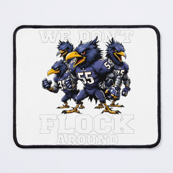 Item preview, We Don’t Flock Around Football Design - Ravens Inspired Sports Gift designed and sold by hilaryeileen.