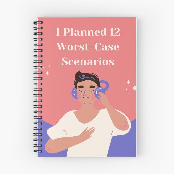 Item preview, I Planned 12 Worst-Case Scenarios designed and sold by jpubdesigns.