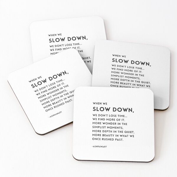Item preview, When We Slow Down, We Find More | Minimalist Quote - Soul-stirring light infused minimalist design by AshRawArt designed and sold by ashrawArt Designer Boutique Art.