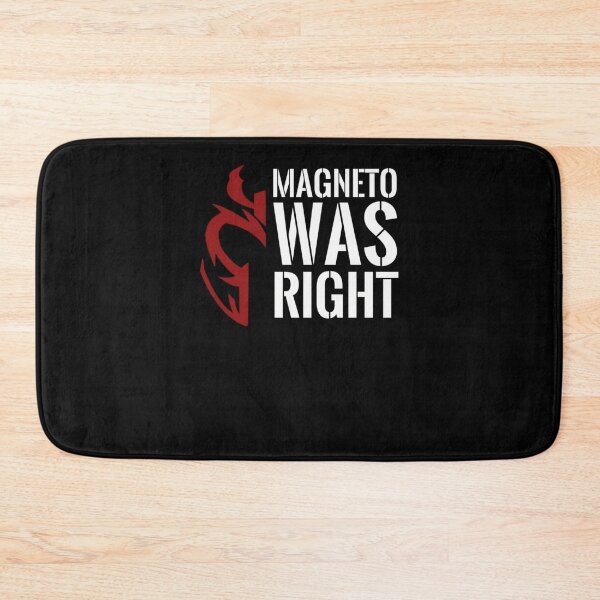 Item preview, Magneto Was Right   designed and sold by anayahkach.