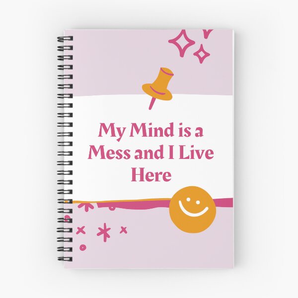 Item preview, My Mind is a Mess and I Live Here designed and sold by jpubdesigns.