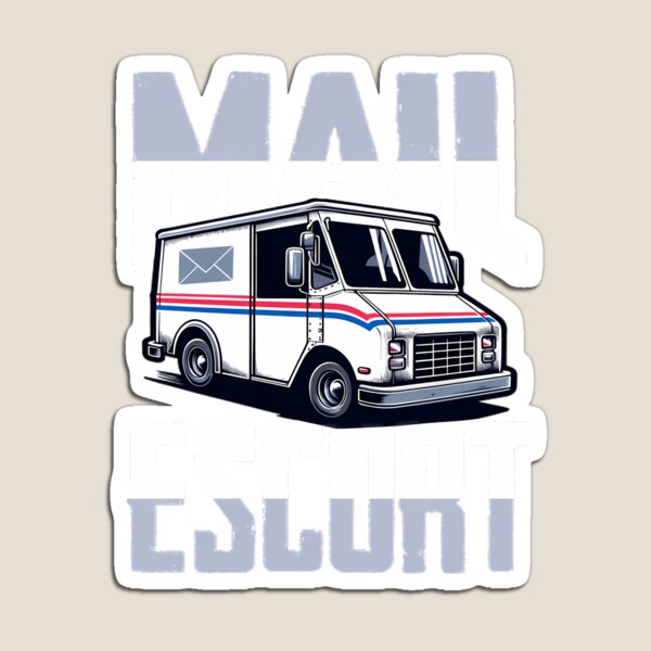 Item preview, Mail Escort Fun Delivery Truck  Postal Service Humor  designed and sold by olinezilory.