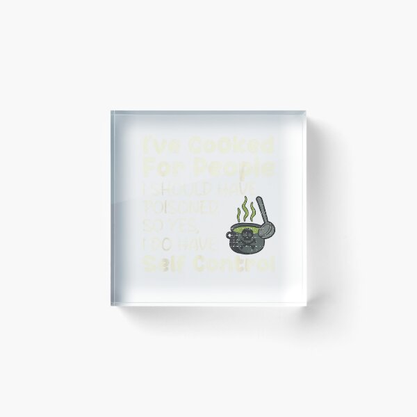 Item preview, I've Cooked for People I Should Have Poisoned Funny Saying T-Shirt designed and sold by Offhand.