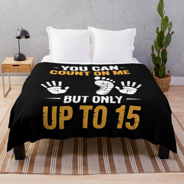 Item preview, You Can Count On Me Up To 15 Fun designed and sold by Aboulkorom.