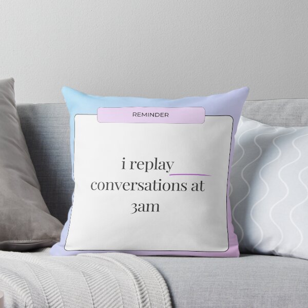 Item preview, I Replay Conversations at 3am designed and sold by jpubdesigns.