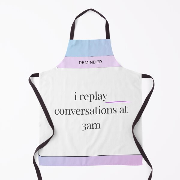 Item preview, I Replay Conversations at 3am designed and sold by jpubdesigns.