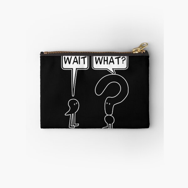 Item preview, Wait What designed and sold by kaeaerfurlern.