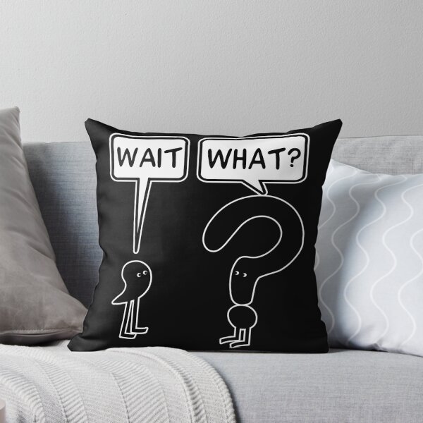 Item preview, Wait What designed and sold by kaeaerfurlern.