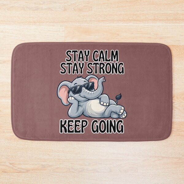 Item preview, Stay Calm, Stay Strong – Funny Elephant with Sunglasses designed and sold by NinaCreator.