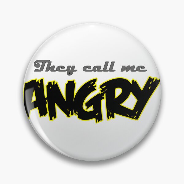 Item preview, They Call Me Angry - Bold and Edgy Graphic Design for Attitude Lovers designed and sold by IMRAN  AHMED.