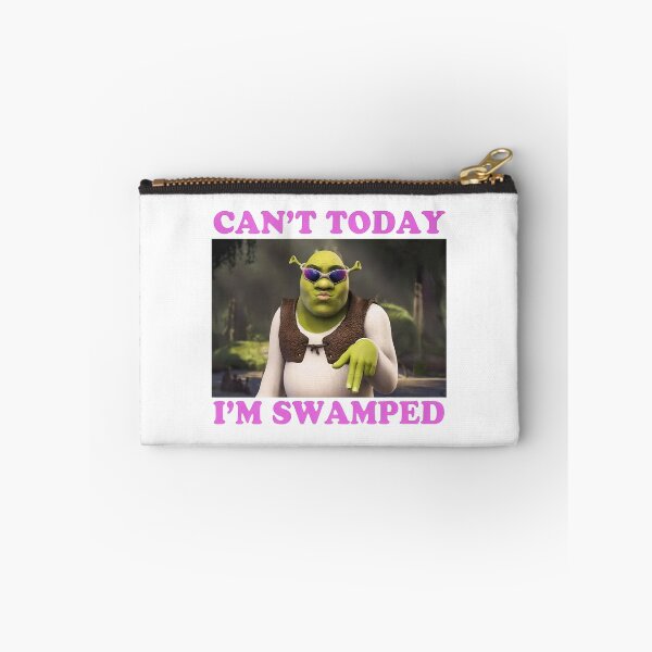 Item preview,  Can't Today, I'm Swamped ogre meme - Orge Meme - Can't Sorry, I'm Swamped  designed and sold by KeitaHarisonZ.