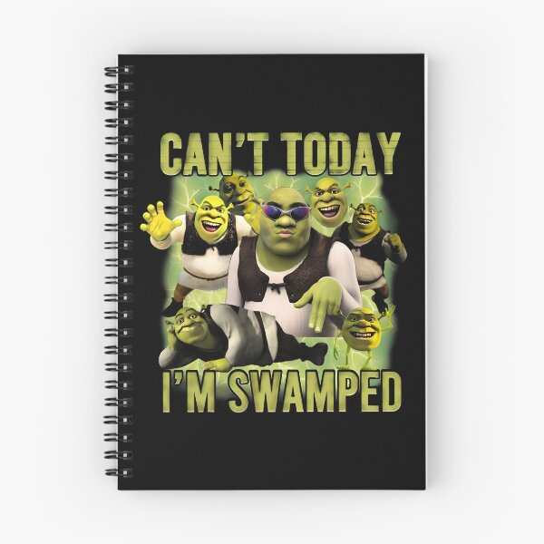 Item preview, Can't Today, I'm Swamped ogre meme - Orge Meme - Can't Sorry, I'm Swamped  designed and sold by KeitaHarisonZ.