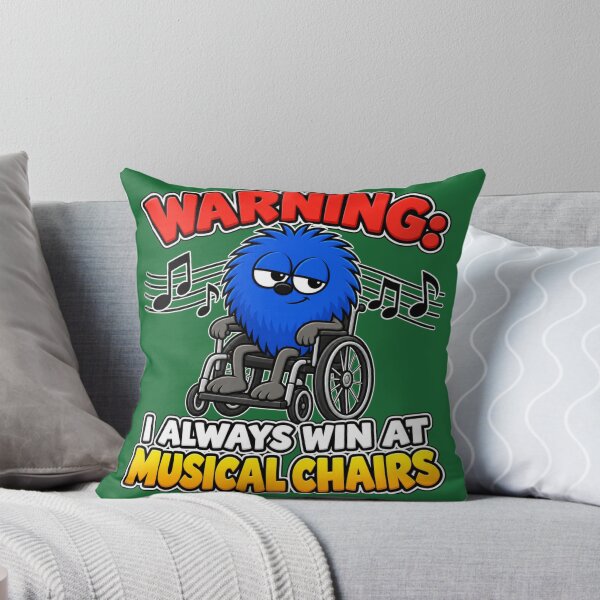 Item preview, Warning: I Always Win At Musical Chairs, Dark humor designed and sold by TheThinglings.