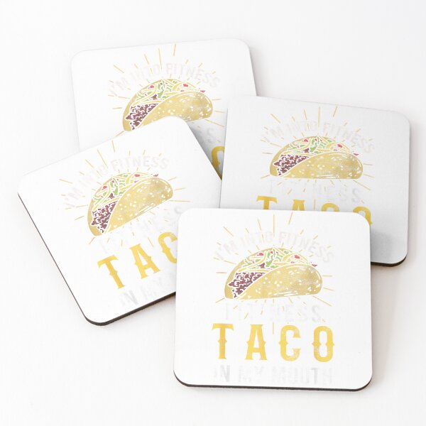 Item preview, I'm Into Fitness Taco in My Mouth Gift for a Taco Lover T-Shirt designed and sold by TheStephenBolin.
