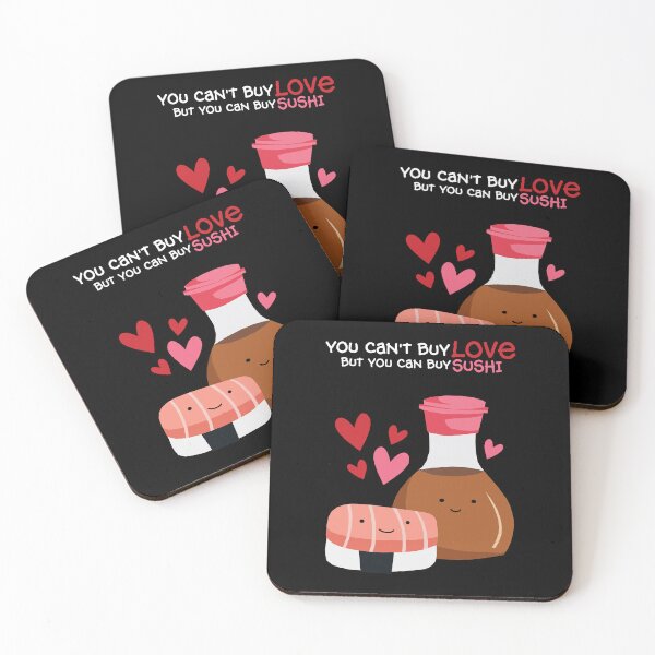 Item preview, You Can't Buy Love But You Can Buy Sushi designed and sold by KewaleeTee.