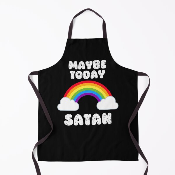 Item preview, Maybe Today Satan Sassy Snarky Rainbow  designed and sold by hearinyhwig.