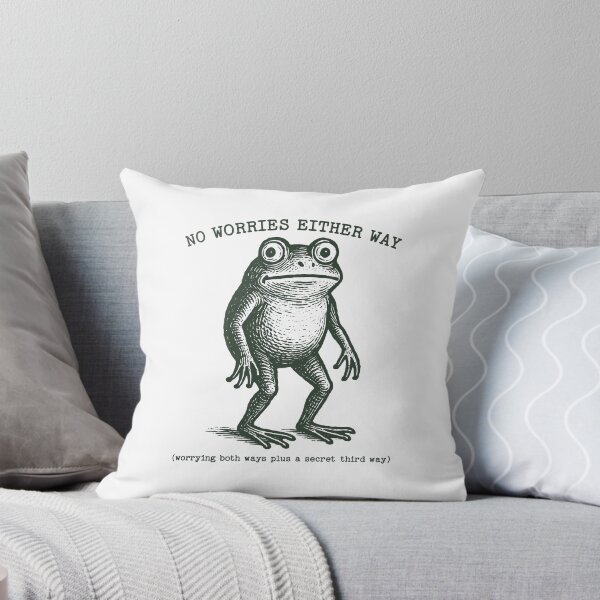 Item preview, No Worries Either Way Frog designed and sold by seektopus.