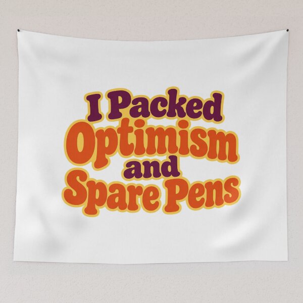 Artikelvorschau, I Packed Optimism and Spare Pens Retro Saying entworfen und verkauft von Bikivuno.