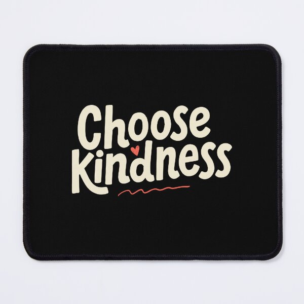Item preview, Choose Kindness World Kindness Day Gift designed and sold by Say It With Ink.