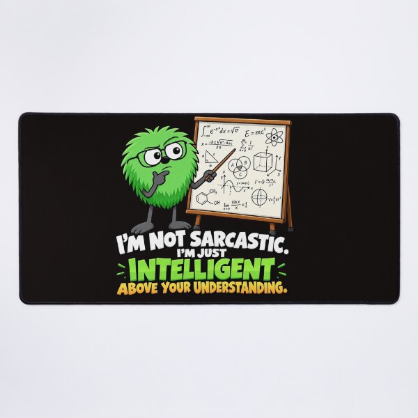 Item preview, I'm Not Sarcastic. I'm Just Intelligent Above Your Understanding designed and sold by TheThinglings.