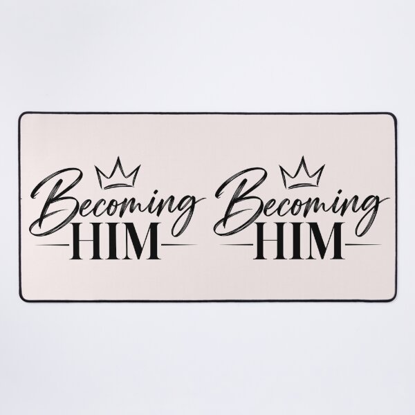 Item preview, Becoming Him – Masculine Growth & Self Improvement Motivational Quote designed and sold by Sanika arts .